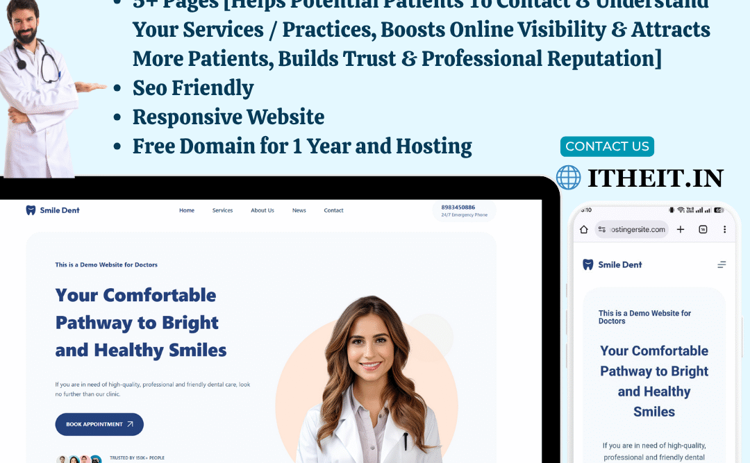 Ready-to-Launch Website for Dental Clinics & Doctors – Customizable, SEO-Friendly & Hosted (1-Year) by ITheit Website & Ecommerce Development agency